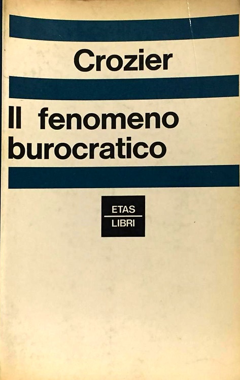 Il fenomeno burocratico.