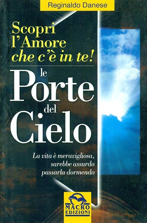9788875074982-Le porte del cielo. Scopri l'amore che c'è in te.