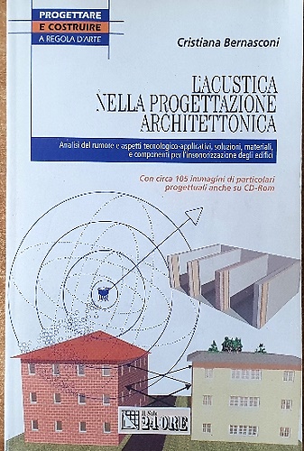 9788832443417-L'acustica nella progettazione architettonica. Con CD-ROM.