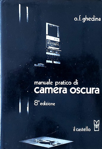 Manuale pratico di camera oscura.