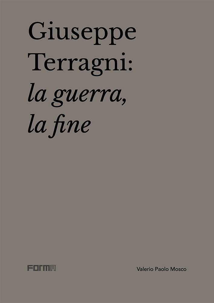 9788855210508-Giuseppe Terragni: la guerra, la fine.