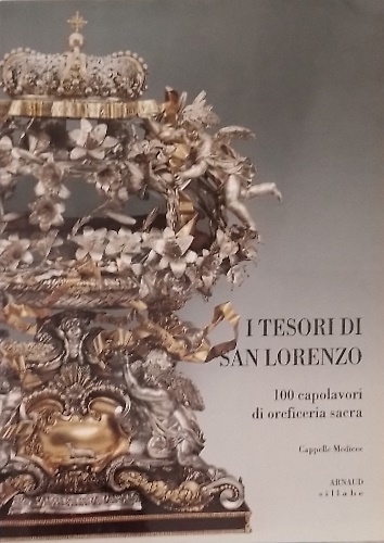 9788880150237-Tesori di San Lorenzo. 100 capolavori di oreficeria sacra. Cappelle Medicee.