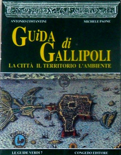 9788877865298-Guida di Gallipoli. La città, il territorio, l'ambiente.