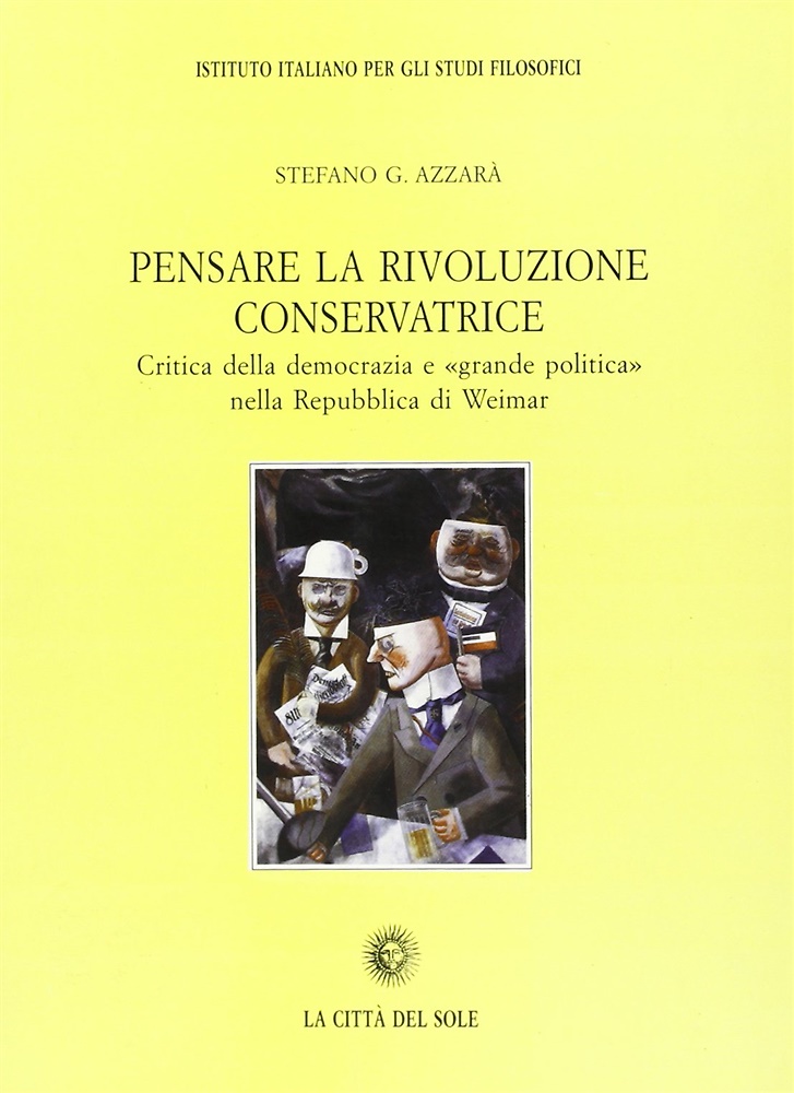 Pensare la rivoluzione conservatrice.