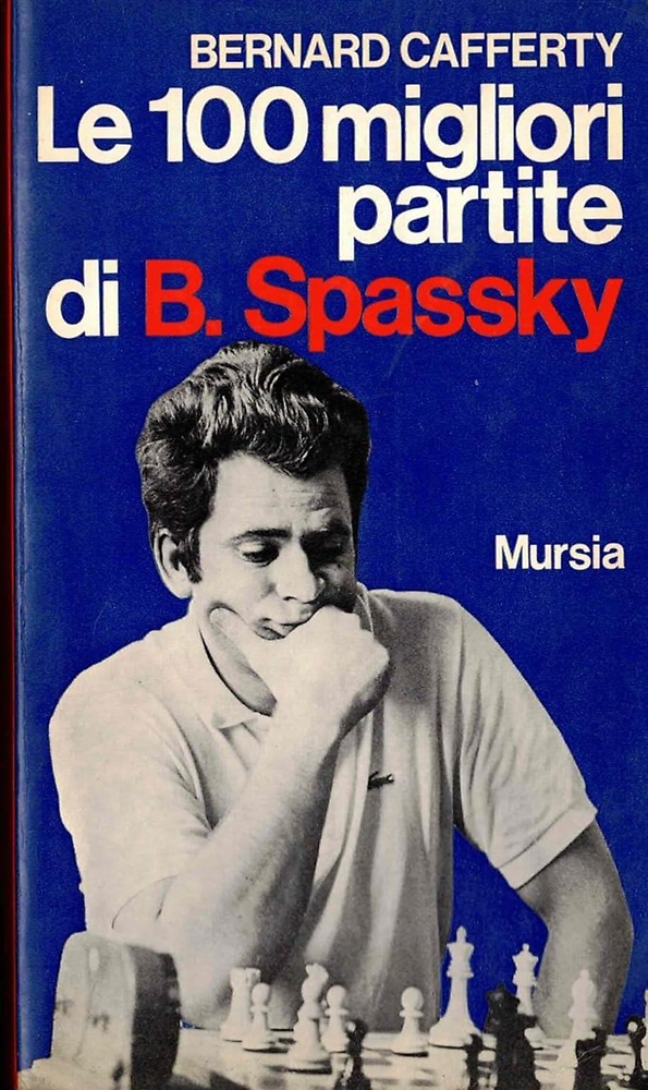 Le 100 migliori partite di B. Spassky.