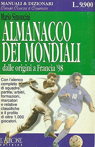 9788879443128-Almanacco dei Mondiali dalle origini a Francia '98.