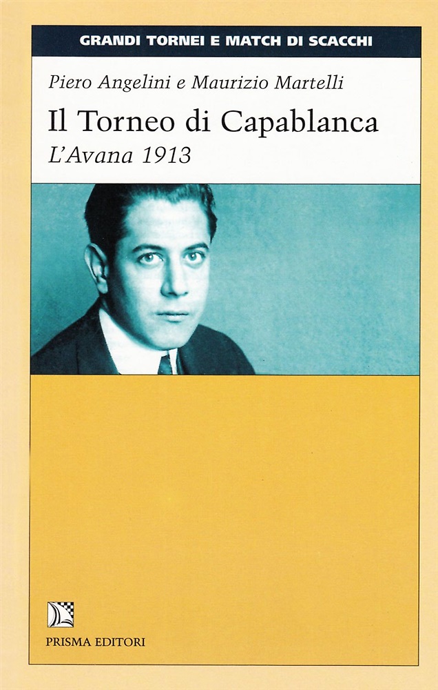 9788872640845-Il torneo di Capablanca. L'Avana 1913.