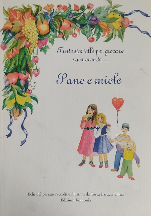 Tante storielle per giocare e a merenda... Pane e miele.