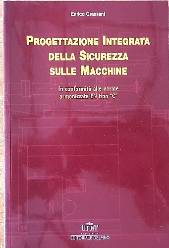 9788879332682-Progettazione integrata della sicurezza sulle macchine.