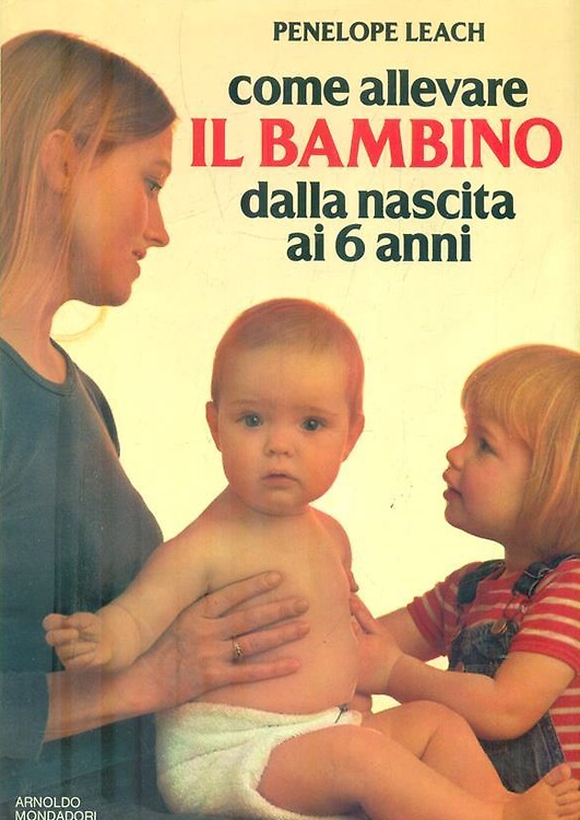 9788804152569-Come allevare il bambino dalla nascita ai 6 anni.