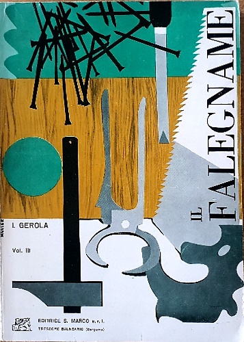Il Falegname. Vol. III.