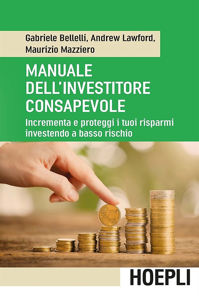 9788820374860-Manuale dell'investitore consapevole. Incrementa e proteggi i tuoi risparmi inve