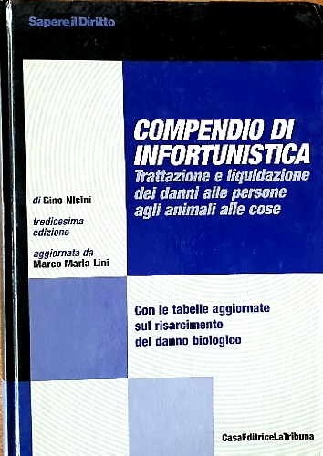9788882943844-Compendio di infortunistica. Elementi di infortunistica generale e di estimo inf