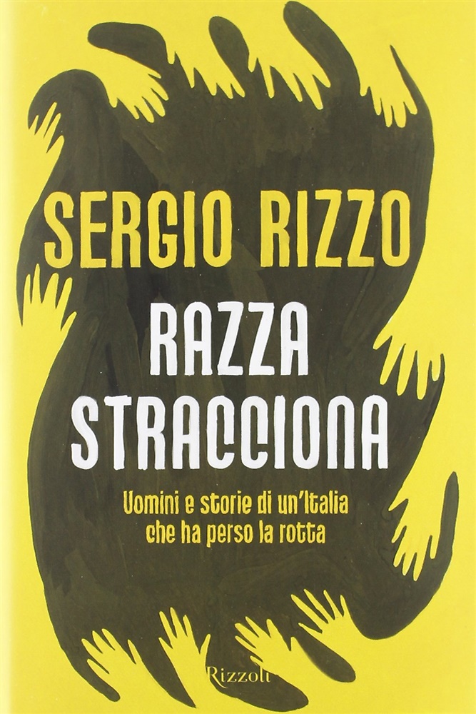 9788817062688-Razza stracciona. Uomini e storie di un'Italia che ha perso la rotta.