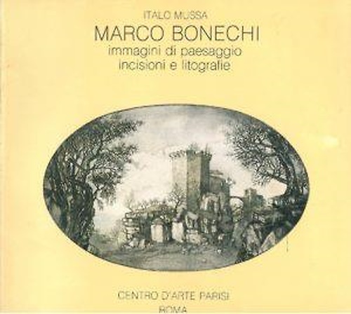 Marco Bonechi. Immagini di paesaggio, incisioni e litografie.