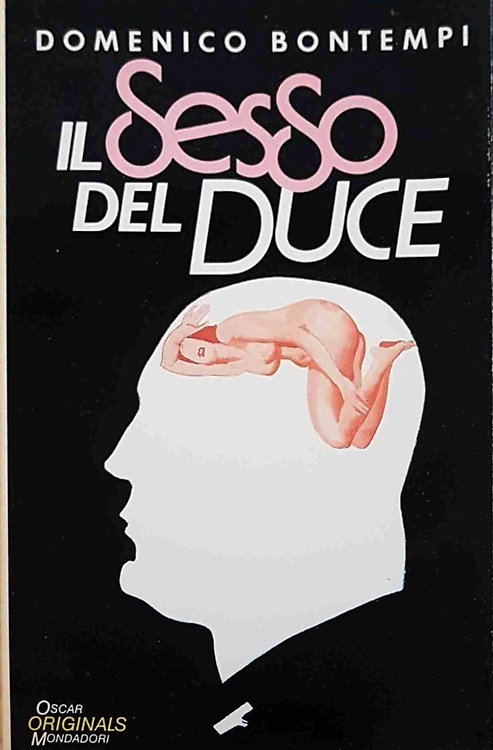 Il Sesso del Duce.