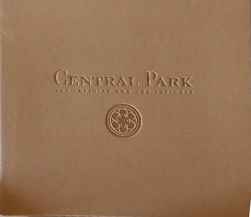 Central Park: The Infinite and the Intimate.