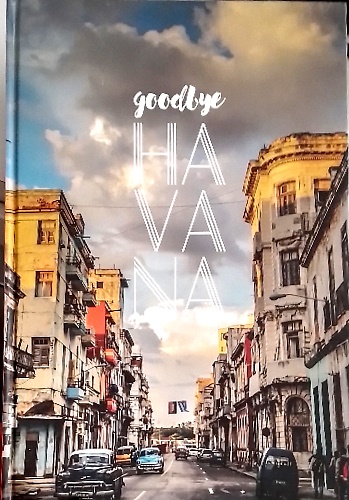 Goodbye Havana.