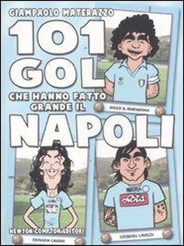 9788854133242-101 gol che hanno fatto grande il Napoli.