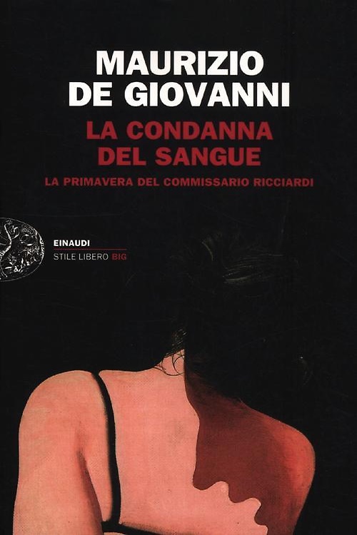 9788806213947-La condanna del sangue. La primavera del commissario Ricciardi.