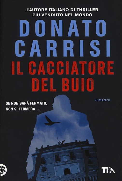 Il cacciatore del buio. La trilogia di Marcus.