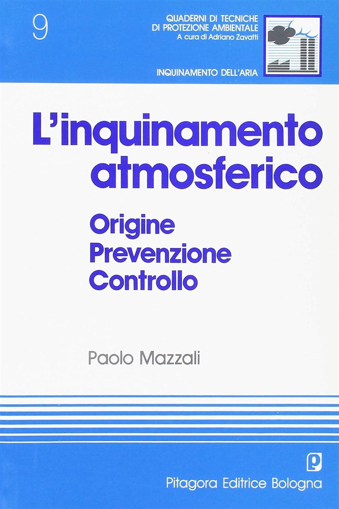 9788837104825-L'inquinamento atmosferico. Origine, prevenzione, controllo.