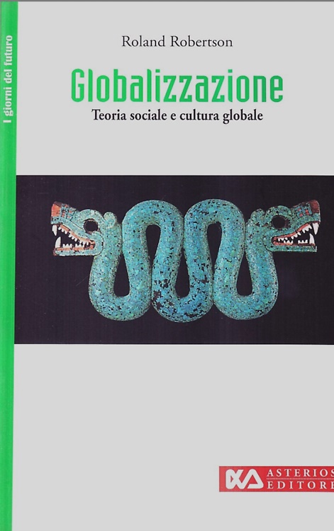 9788886969338-Globalizzazione. Teoria sociale e cultura globale.