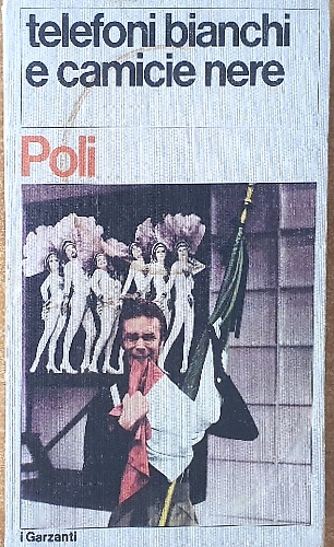 Telefoni bianchi e camice nere.