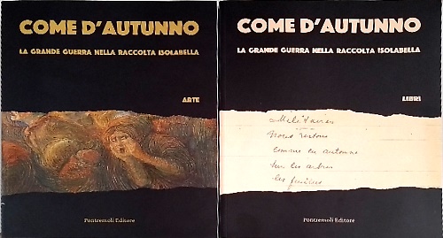 9788894198669-Come d’autunno. La Grande Guerra nella Raccolta Isolabella. Volume 1:Arte e 3:Li