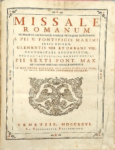 Missale romanum ex decreto sacrosancti concili tridentini restitutum S.Pii V Pon