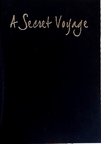 A Secret Voyage. Love, magic and Mysteries in the realm of the pharaons.