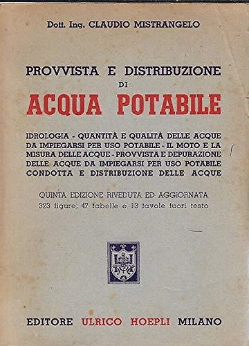 Provvista e distribuzione di acqua potabile.