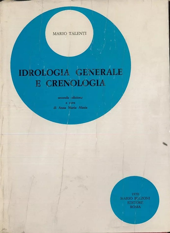 Lezioni di idrologia generale e crenologia.