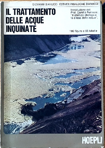 Il trattamento delle acque inquinate.