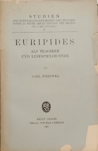 Euripides als tragiker und Lustspieldichter.