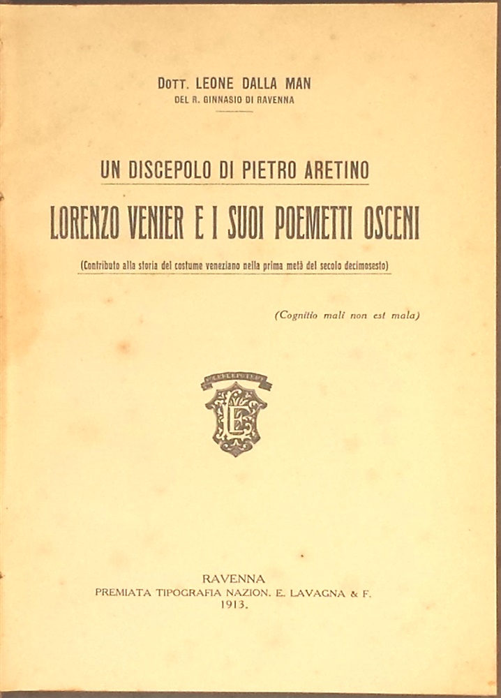 Un discepolo di Pietro Aretino. Lorenzo Venier e i suoi poemetti osceni.
