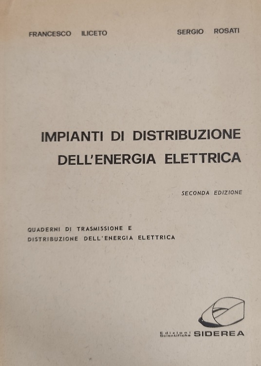Impianti di distribuzione dell'energia elettrica. Quaderni di trasmissione e dis