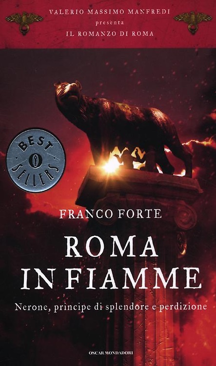 9788804619000-Roma in fiamme. Nerone, principe di splendore e perdizione. Il romanzo di Roma.