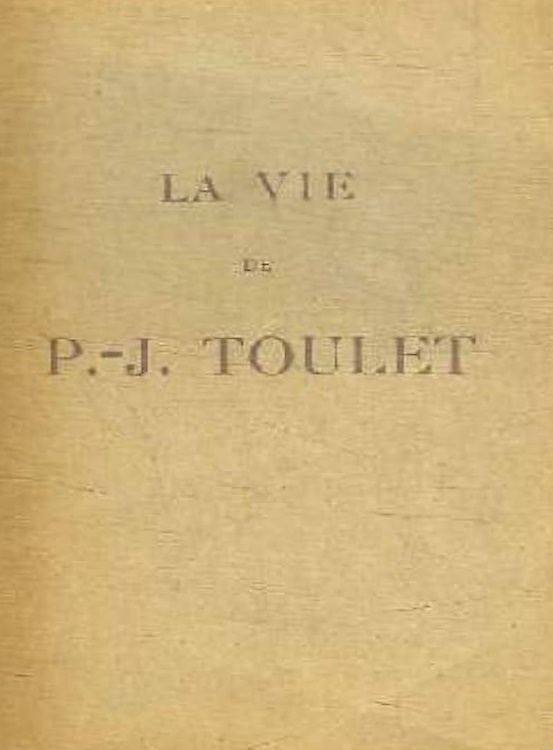 La vie de  P.J. Toulet.