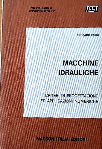 Macchine idrauliche. Progettazione applicazioni numeriche
