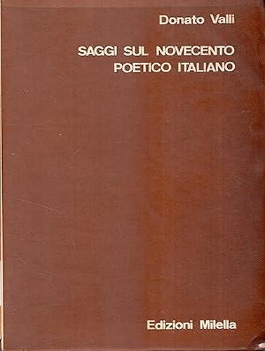 Saggi sul novecento poetico italiano.