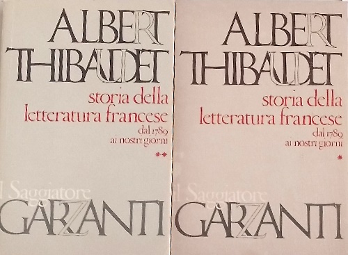 Storia della letteratura francese dal 1789 ai nostri giorni.