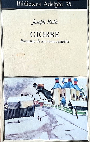 Giobbe. Romanzo di un uomo semplice.