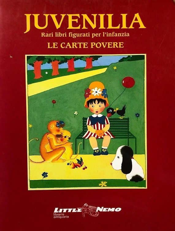 Juvenilia. Rari libri figurati per l'infanzia. Le carte povere.