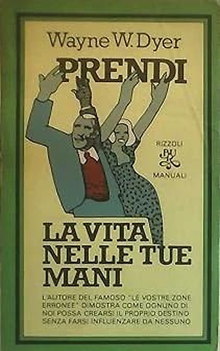 Prendi la vita nelle tue mani.
