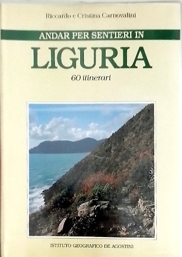 9788840292137-Andar per sentieri in Liguria 60 itinerari.