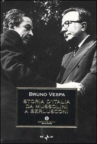 9788804563822-Storia d'Italia da Mussolini a Berlusconi. Con le testimonianze di Giulio Andreo
