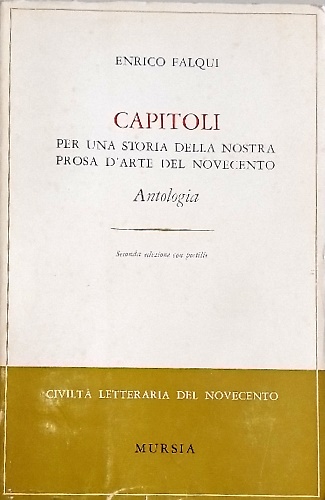Capitoli per una storia della nostra prosa d'arte del Novecento. Antologia.