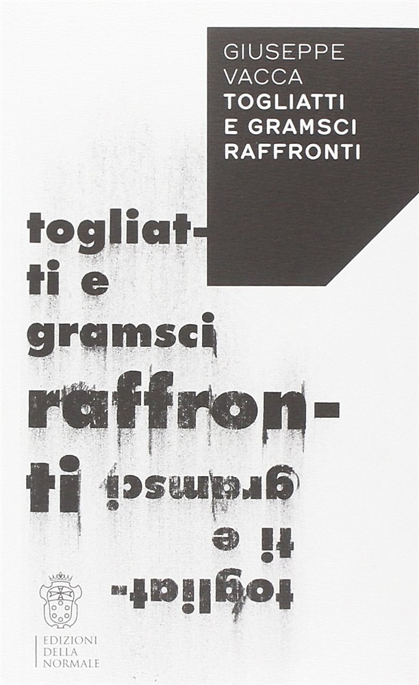 9788876425073-Togliatti e Gramsci. Raffronti.
