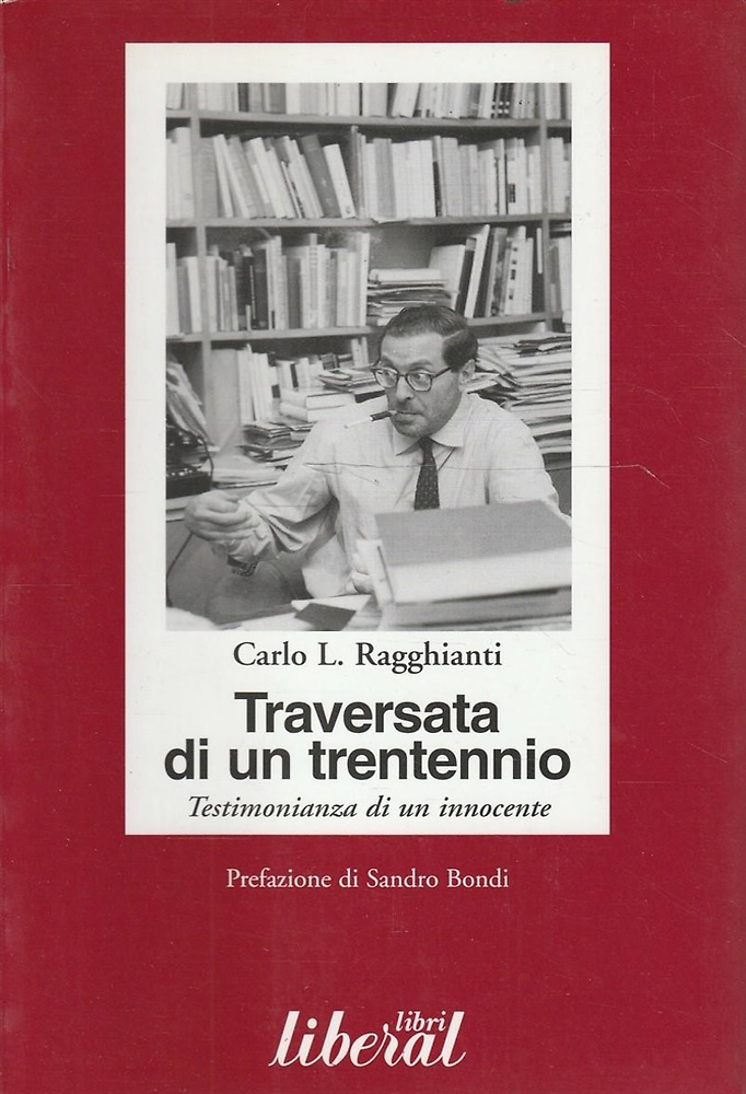 9788882700478-Traversata di un trentennio. Testimonianza di un innocente.